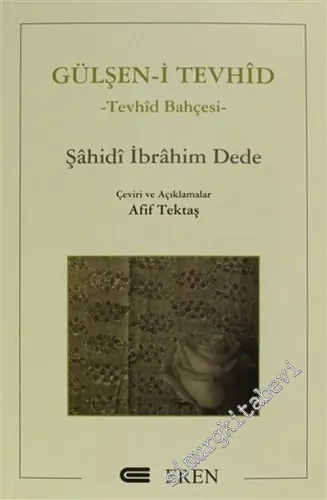 Gülşen-i Tevhid: Tevhid Bahçesi -         2012