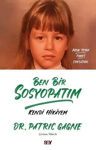 Ben Bir Sosyopatım;Kendi Hikâyem