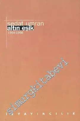 Altın Eşik (1994 - 1998) -        1999