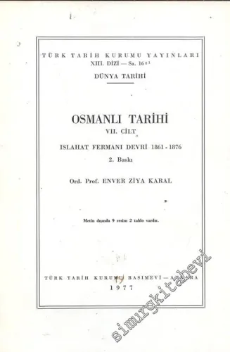 Osmanlı Tarihi 7. Cilt: Islahat Fermanı Devri (1861 - 1876) -