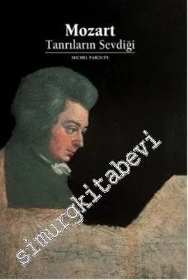 Mozart: Tanrıların Sevdiği -