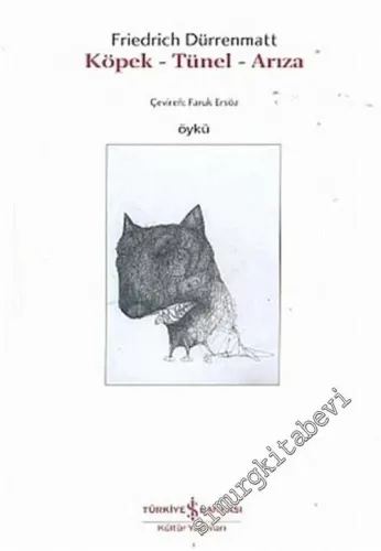 Köpek / Tünel / Arıza -        2005