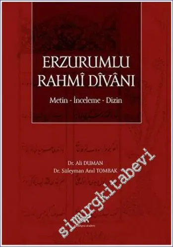 Erzurumlu Rahmi Divanı Metin - İnceleme - Dizin