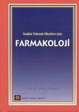 Farmakoloji Sağlık Yüksek Okulları İçin