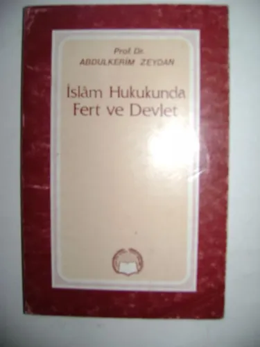 İslam Hukukunda Fert ve Devlet