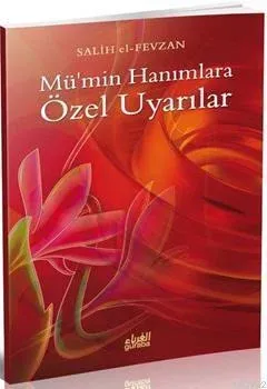 Mümin Hanımlara Özel Uyarılar | benlikitap.com