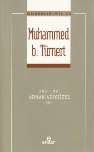 Önderlerimiz-30 Muhammed B. Tümert