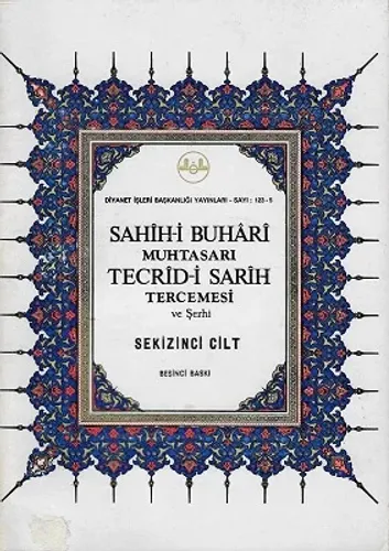 Sahih-i Buhari Muhtasarı Tecrid-i Sarih Tercemesi ve Şerhi 8. Cilt Tek Kitap