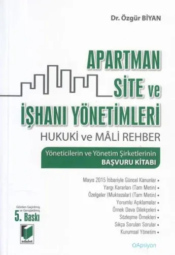 Apartman Site ve İşhanı Yönetimleri Hukuki ve Mali Rehber