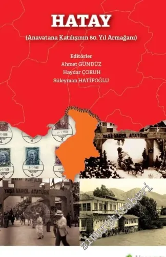 Hatay (Anavatana Katılışının 80. Yıl Armağanı) -         2020