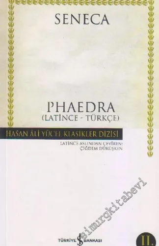 Phaedra (Latince - Türkçe) CİLTLİ -
