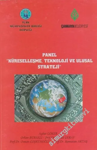 Küreselleşme Teknoloji ve Ulusal Strateji - Panel -        2005