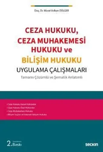 Ceza Hukuku, Ceza Muhakemesi Hukuku ve Bilişim Hukuku Uygulama Çalışmaları