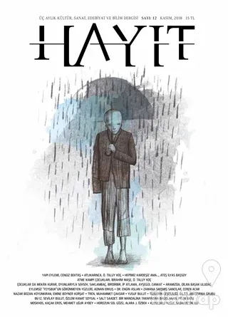 Hayıt - 3 Aylık Kültür Sanat Edebiyat ve Bilim Dergisi Sayı: 12 Kasım 2018