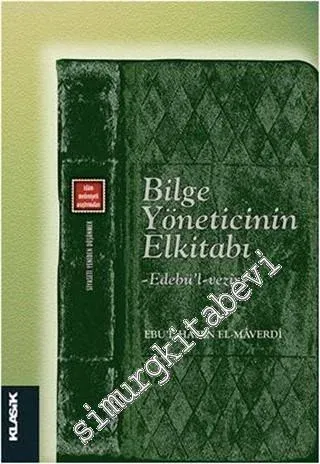 Bilge Yöneticinin El Kitabı: Edebü'l Vezir -         2014