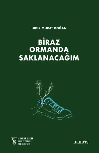 Biraz Ormanda Saklanacağım