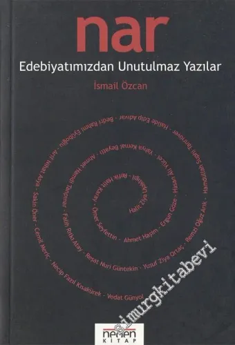 Nar Edebiyatımızdan Unutulmaz Yazılar -        2005