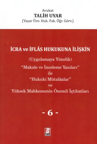 İcra ve İflas Hukukuna İlişkin