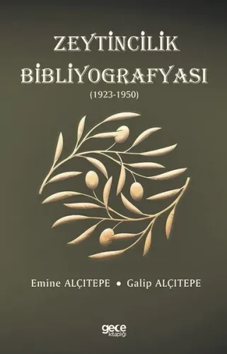 Zeytincilik Bibliyografyası 1923-1950