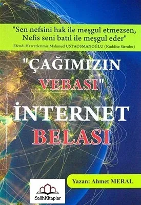Çağımızın Vebası | İnternet Belası Ahmet Meral