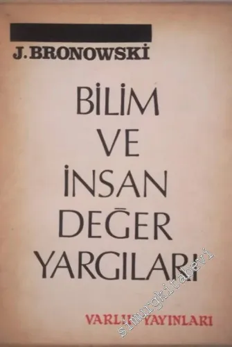 Bilim ve İnsan Değer Yargıları -        1971