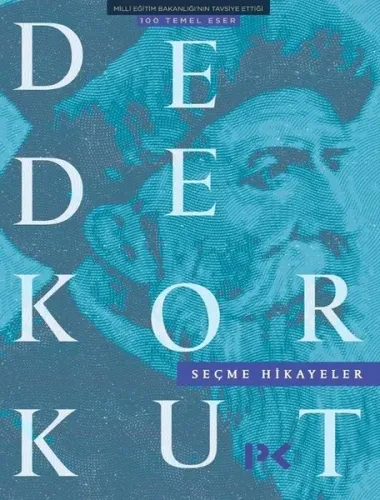 Seçme Hikayeler; Dede Korkut