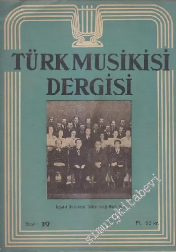 Türk Musikisi Dergisi - Sayı: 19  Cilt: 2    Mayıs