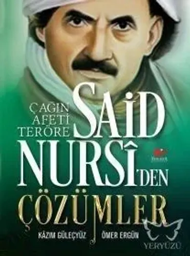 Çağın Afeti Teröre Said Nursi'den Çözümler- 7054