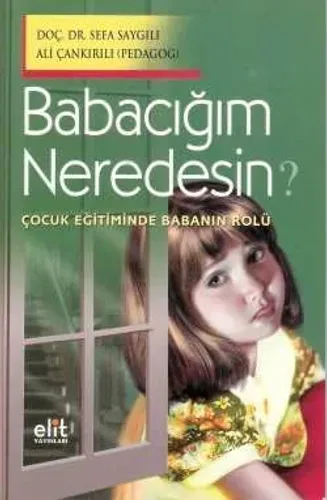 Babacığım Neredesin Prof. Dr. Sefa Saygılı