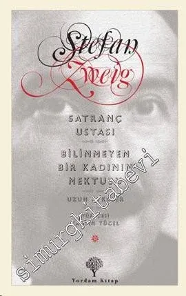 Satranç Ustası / Bilinmeyen Bir Kadının Mektubu (Uzun Öyküler) -         2013