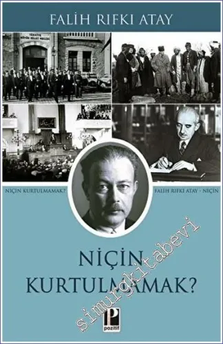 Niçin Kurtulmamak -         2023