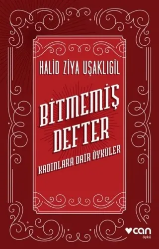 Bitmemiş Defter; Kadınlara Dair Öyküler