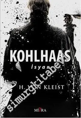 Kohlhaas İsyan - 2013