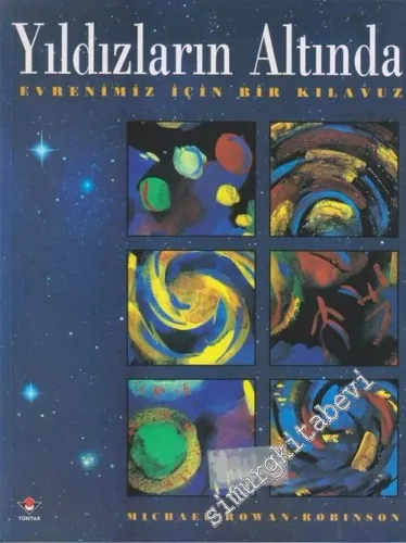Yıldızların Altında: Evrenimiz İçin Bir Kılavuz -        2002