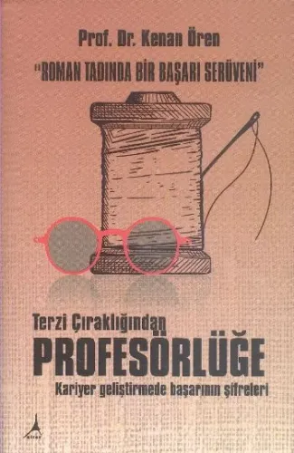 Terzi Çırağından Profesörlüğe