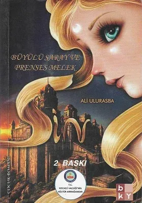 Büyülü Saray ve Prenses Melek Sin