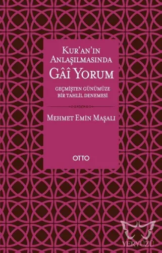Kur'an'ın Anlaşılmasında Gai Yorum