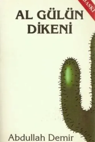 Al Gülün Dikeni