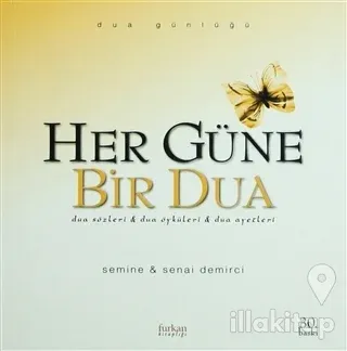 Her Güne Bir Dua: Dua Sözleri & Dua Öyküleri & Dua Ayetleri