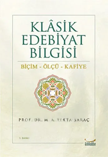Klasik Edebiyat Bilgisi Biçim - Ölçü - Kafiye