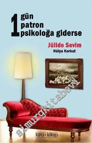 1 Gün 1 Patron 1 Psikoloğa Giderse