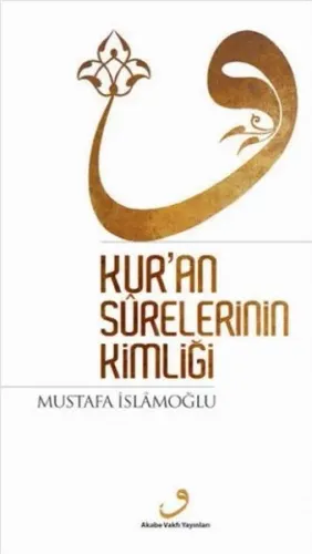 Kur'an Surelerinin Kimliği (Ciltli)