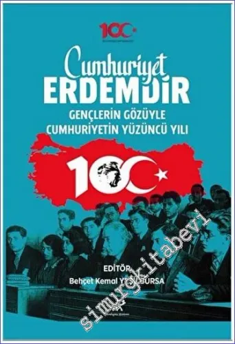 Cumhuriyet Erdemdir Gençlerin Gözüyle Cumhuriyetin Yüzüncü Yılı - 2023