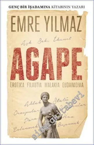 Agape : Erotika Filautia Malakia Eudaimonia - 2022