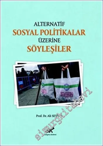 Alternatif Sosyal Politikalar Üzerine Söyleşiler -         2022