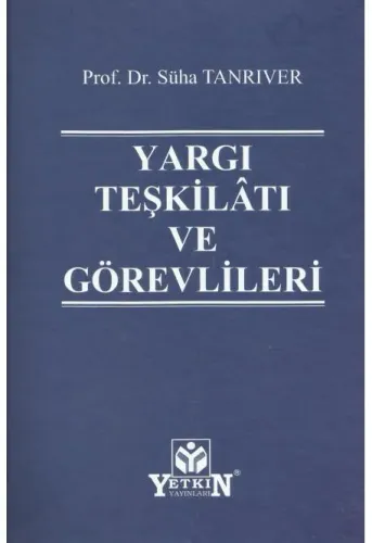 Yargı Teşkilâtı ve Görevlileri
