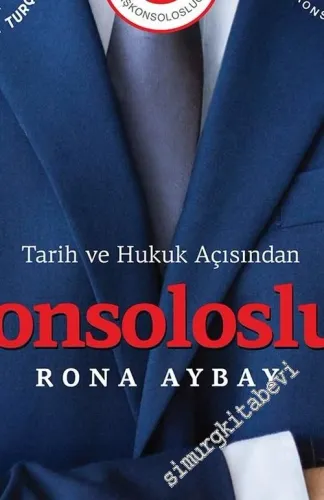 Tarih ve Hukuk Açısından Konsolosluk -         2020