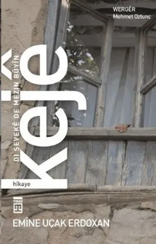 Kejê: Dı Şevekê De Mezın Bûyîn