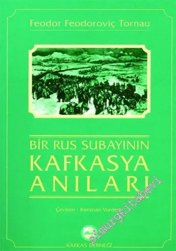 Bir Rus Subayının Kafkasya Anıları -        1999