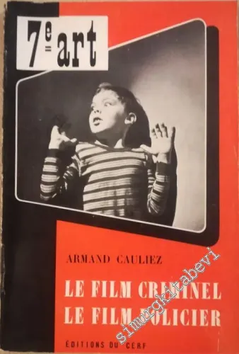 Le Film Criminel, Le Film Policier -        1956